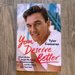 Tyler Cameron Book- You Deserve Better! Used but in great condition!